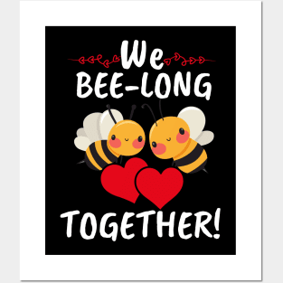 Happy Valetine Day - We Bee Long Together Posters and Art